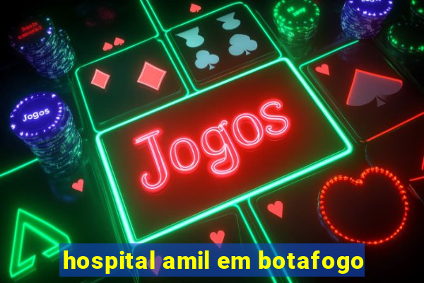 hospital amil em botafogo